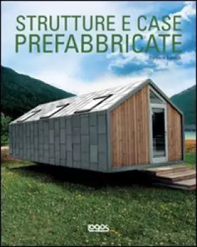 Couverture du produit · Strutture e case prefabbricate. Ediz. italiana, spagnola, inglese e portoghese