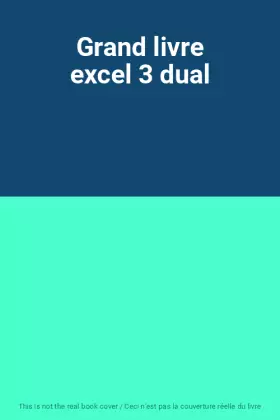 Couverture du produit · Grand livre excel 3 dual