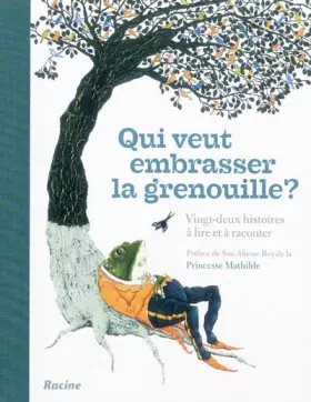Couverture du produit · Qui veut embrasser la grenouille?