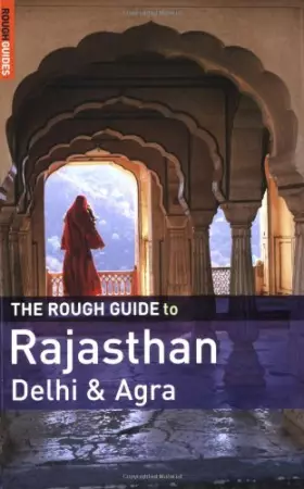 Couverture du produit · The Rough Guide to Rajasthan, Delhi and Agra