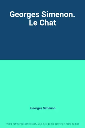 Couverture du produit · Georges Simenon. Le Chat