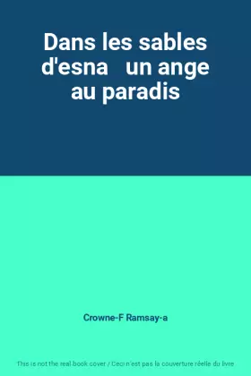 Couverture du produit · Dans les sables d'esna   un ange au paradis