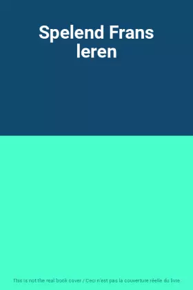 Couverture du produit · Spelend Frans leren