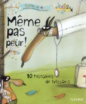 Couverture du produit · Même pas peur ! 10 histoires de frissons
