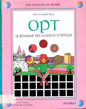 Couverture du produit · Opt, le royaume des illusions d'optique
