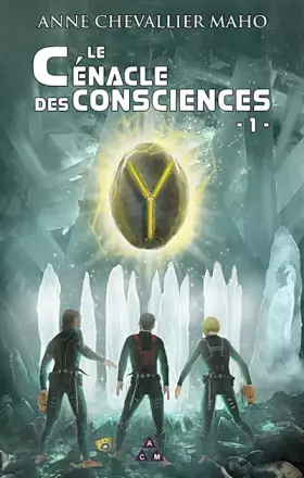 Couverture du produit · Le Cénacle des Consciences - T1 (French Edition)
