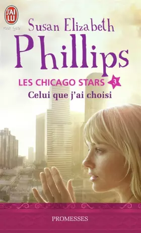 Couverture du produit · Les Chicago Stars, Tome 3 : Celui que j'ai choisi