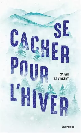 Couverture du produit · Se cacher pour l'hiver