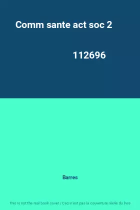 Couverture du produit · Comm sante act soc 2                                                                          112696