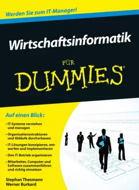 Couverture du produit · Wirtschaftsinformatik für Dummies: Werden Sie zum IT-Manager!