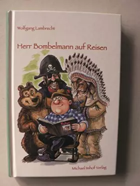 Couverture du produit · Herr Bombelmann auf Reisen 3: Band 3