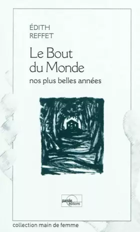 Couverture du produit · Le Bout du Monde : Nos plus belles années