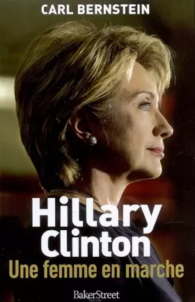 Couverture du produit · Hillary Clinton : Une femme en marche