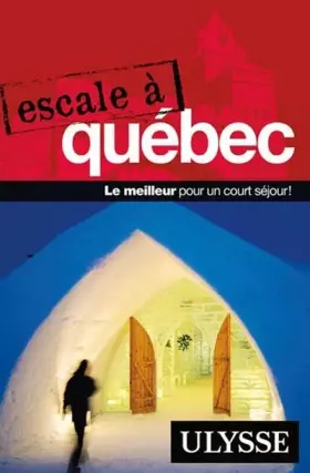 Couverture du produit · Escale à Québec