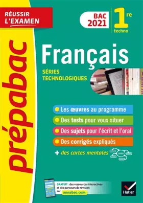 Couverture du produit · Français 1re technologique Bac 2021 - Prépabac Réussir l'examen: nouveau programme de Première (2020-2021)