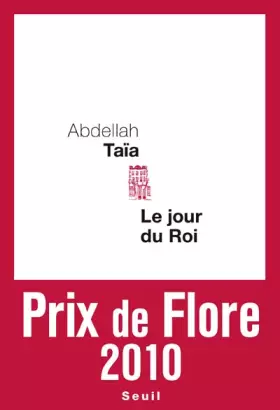 Couverture du produit · Le jour du roi - Prix de Flore 2010
