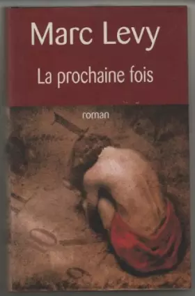 Couverture du produit · La prochaine fois [Relié]