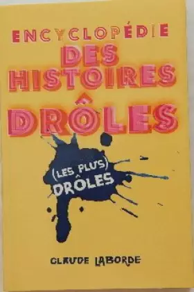 Couverture du produit · Encyclopédie des histoires drôles les plus drôles
