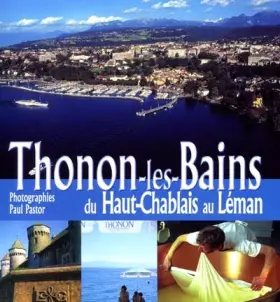 Couverture du produit · Thonon-les-Bains. Du Haut-Chablais au Léman