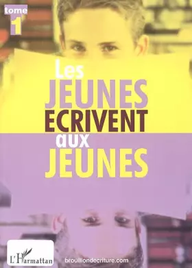 Couverture du produit · Jeunes Ecrivent aux Jeunes (T1)