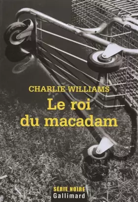 Couverture du produit · Le roi du macadam