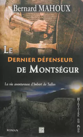 Couverture du produit · Le dernier défenseur de Montségur