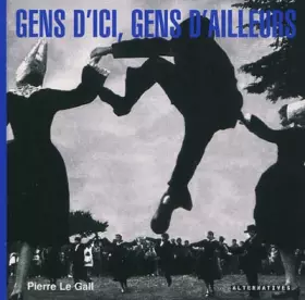 Couverture du produit · Gens d'ici, gens d'ailleurs