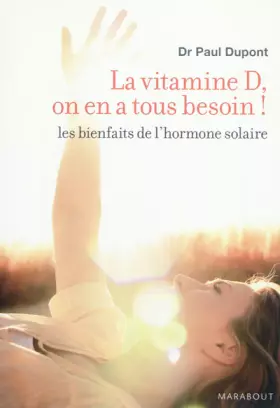 Couverture du produit · Vitamine D, on en a tous besoin !