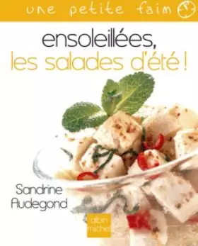 Couverture du produit · Ensoleillées , les salades d'été