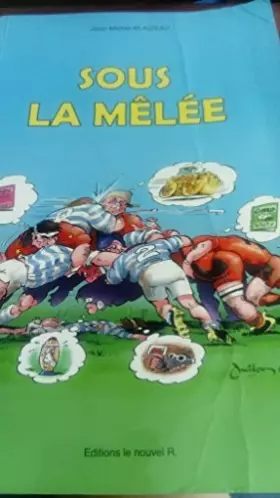 Couverture du produit · Sous la melee [Paperback] [Jan 01, 2010] Jean Michel Blaizeau