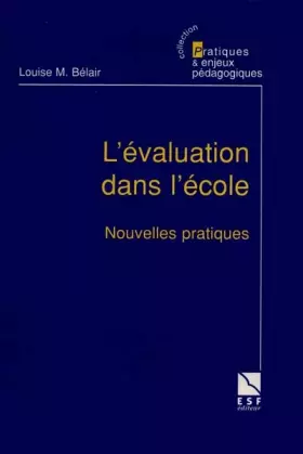Couverture du produit · Evaluation dans l'école, nouvelles pratiques