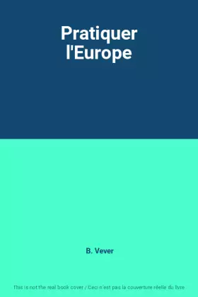 Couverture du produit · Pratiquer l'Europe