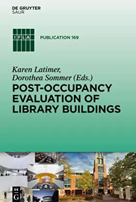 Couverture du produit · Post-occupancy evaluation of library buildings (IFLA Publications, 169, Band 169)