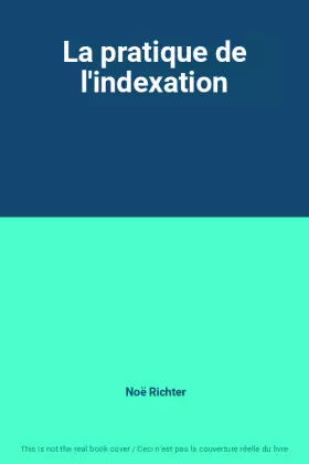 Couverture du produit · La pratique de l'indexation
