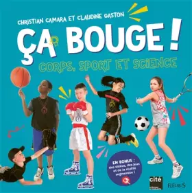 Couverture du produit · Ça bouge ! Corps, sport et science