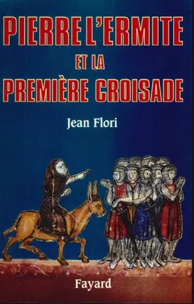 Couverture du produit · Pierre l'Ermite et la première Croisade
