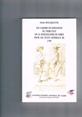 Couverture du produit · Les Cahiers de doléances du Tiers état de la sénéchaussée de Nîmes pour les États généraux de 1789 (Eruditae indagationes)