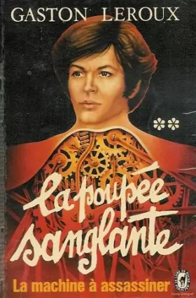 Couverture du produit · La poupée sanglante : La machine à assassiner : Le livre de poche policier n° 4727