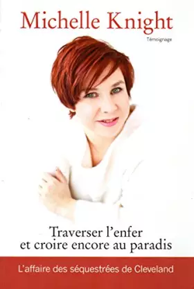 Couverture du produit · Traverser l'enfer et croire encore au paradis