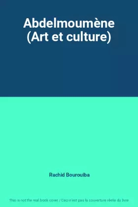 Couverture du produit · Abdelmoumène (Art et culture)