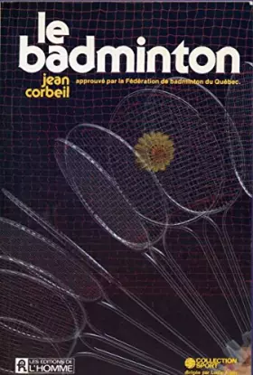 Couverture du produit · Le badminton