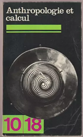 Couverture du produit · Anthropologie et calcul
