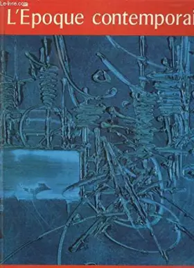 Couverture du produit · l'epoque contemporaine