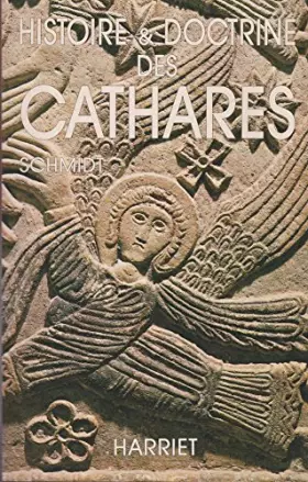 Couverture du produit · Histoire et doctrine des cathares.