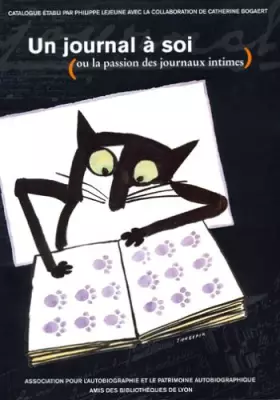 Couverture du produit · Un journal à soi ou la passion des journaux intimes