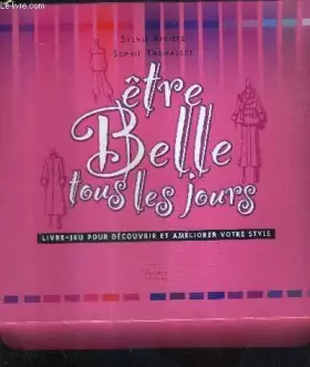 Couverture du produit · Être belle tous les jours : Livre-jeu pour découvrir et améliorer votre style
