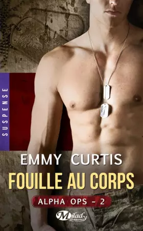 Couverture du produit · Alpha Ops , Tome 2: Fouille au corps