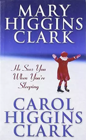 Couverture du produit · He Sees You When You're Sleeping [Nov 04, 2002] Clark, Carol Higgins
