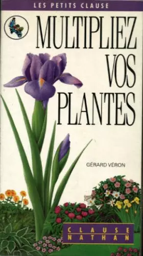 Couverture du produit · Multipliez vos plantes