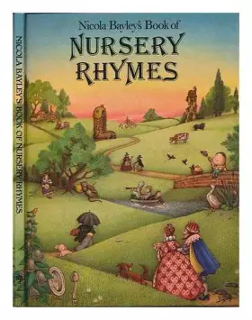 Couverture du produit · NICOLA BAYLEY'S BOOK OF NURSERY RHYMES